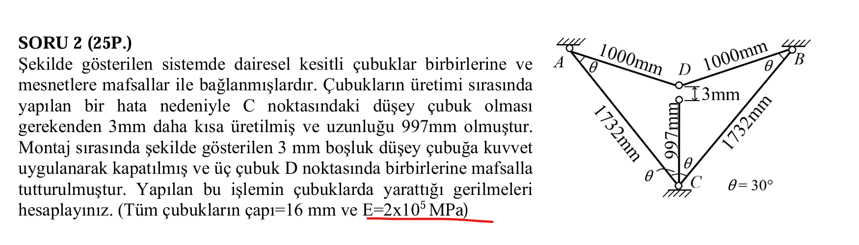 SORU 2 ( 2 5 P . ) ekilde g sterilen sistemde