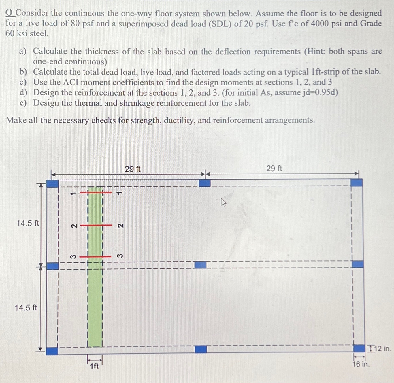 Q Consider the continuous the one - way floor