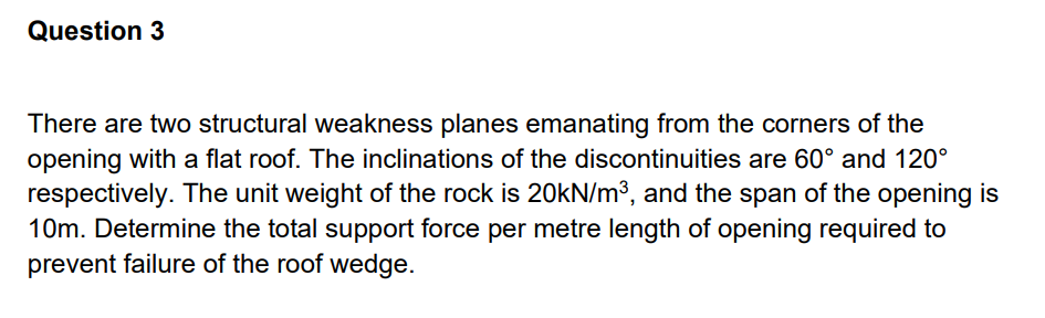 Question 3 There are two structural weakness