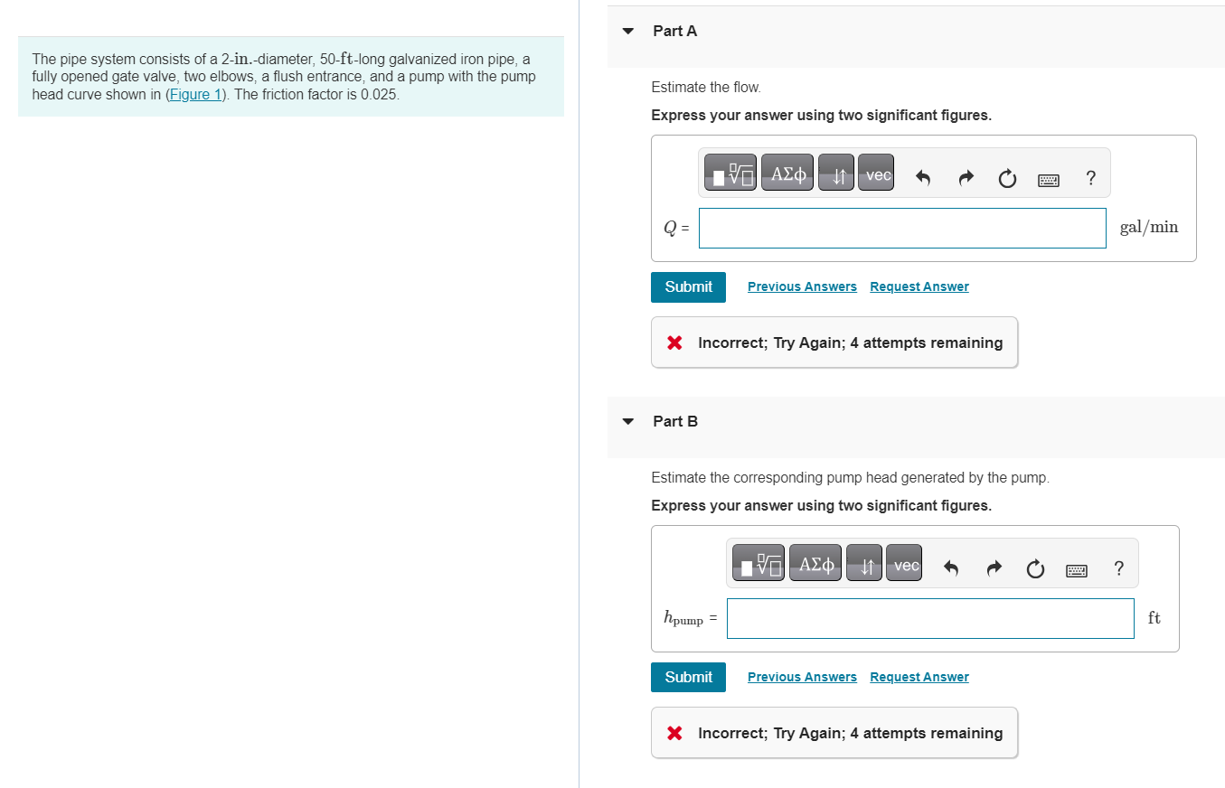 Part A The pipe system consists of a 2 - in . -