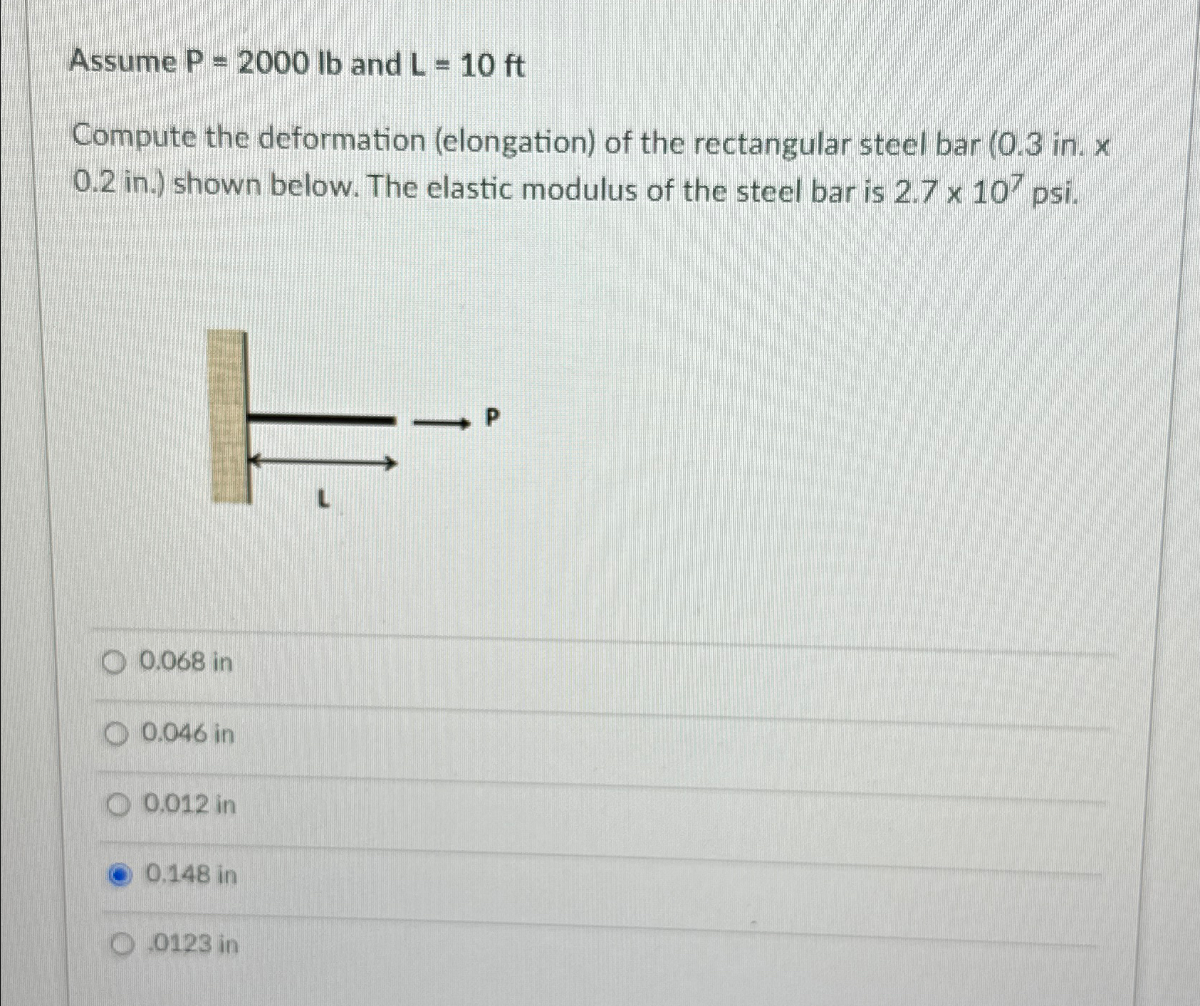 Assume P = 2 0 0 0 l b and L = 1 0 f t Compute