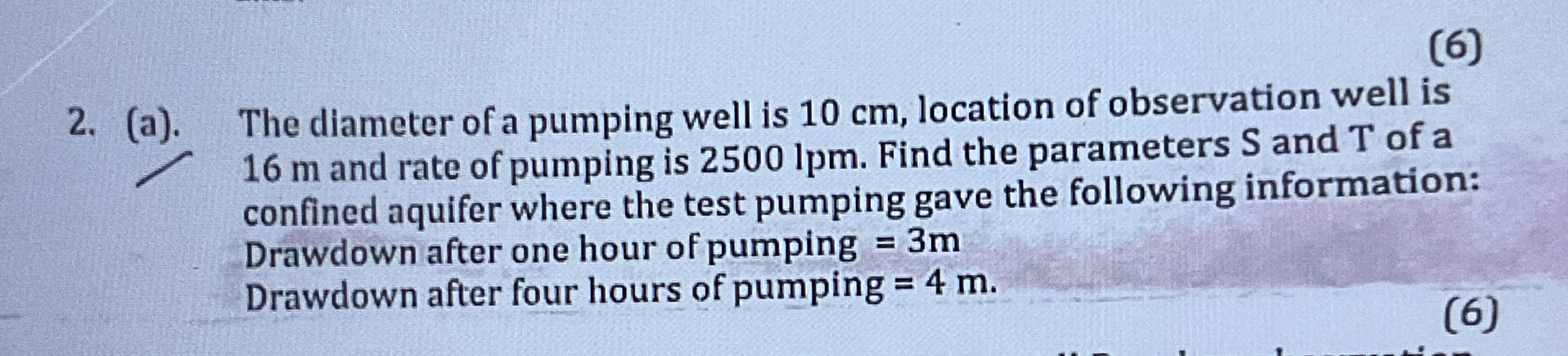 2 . ( a ) . The diameter of a pumping well is 1 0