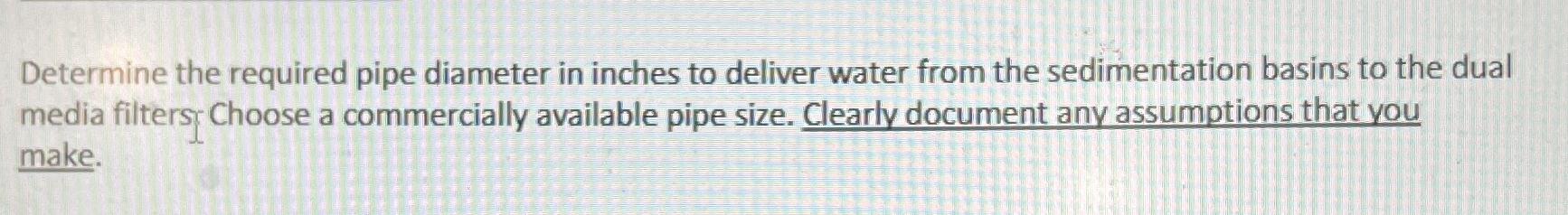 Determine the required pipe diameter in inches to