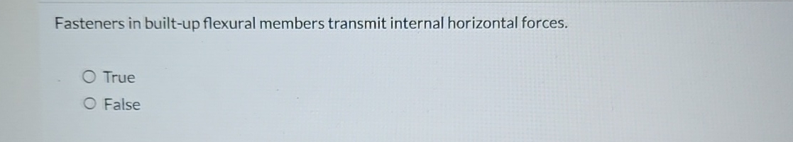 Fasteners in built - up flexural members transmit