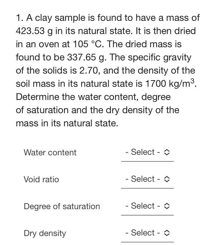 A clay sample is found to have a mass of 4 2 3 .