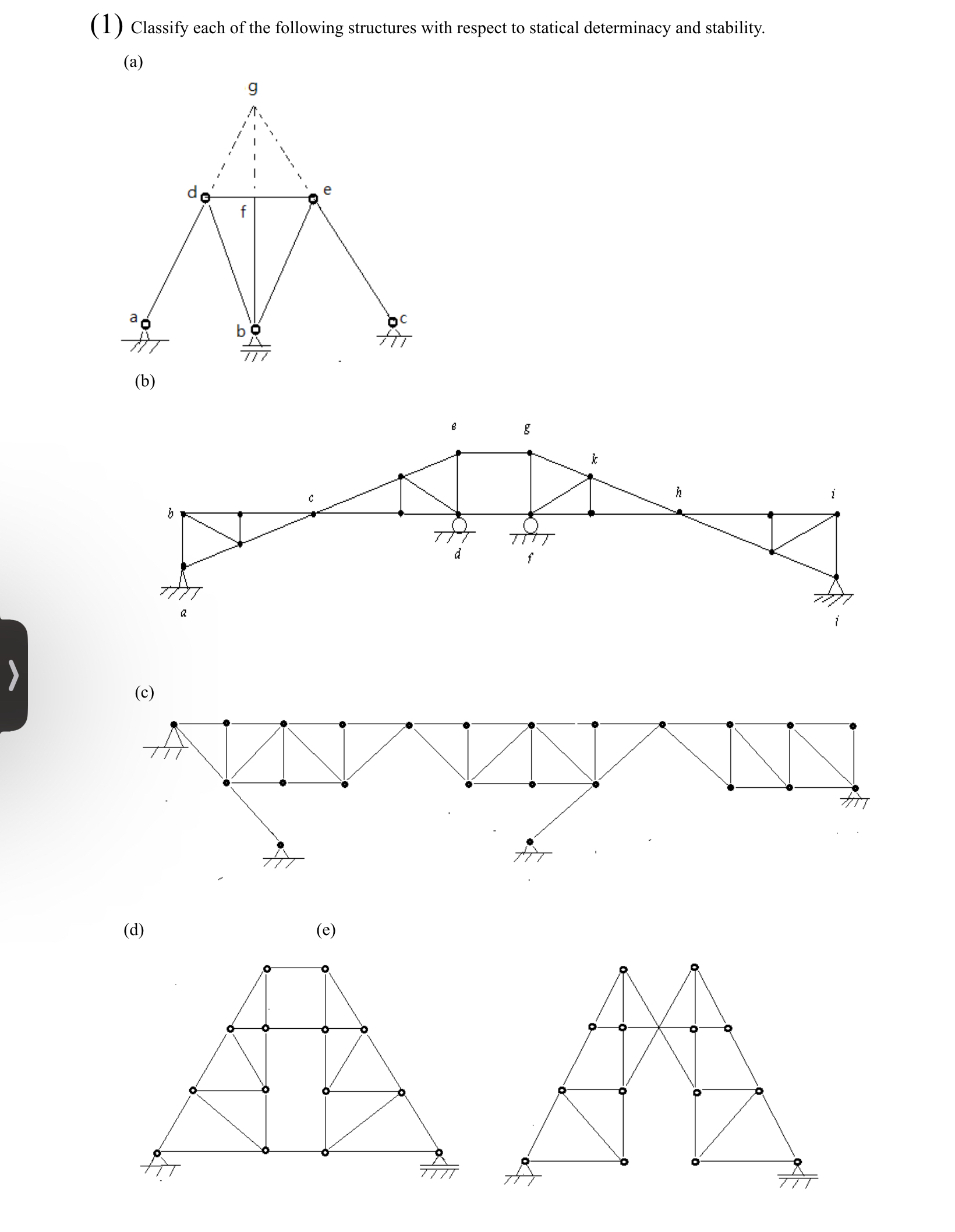 ( 1 ) Classify each of the following structures