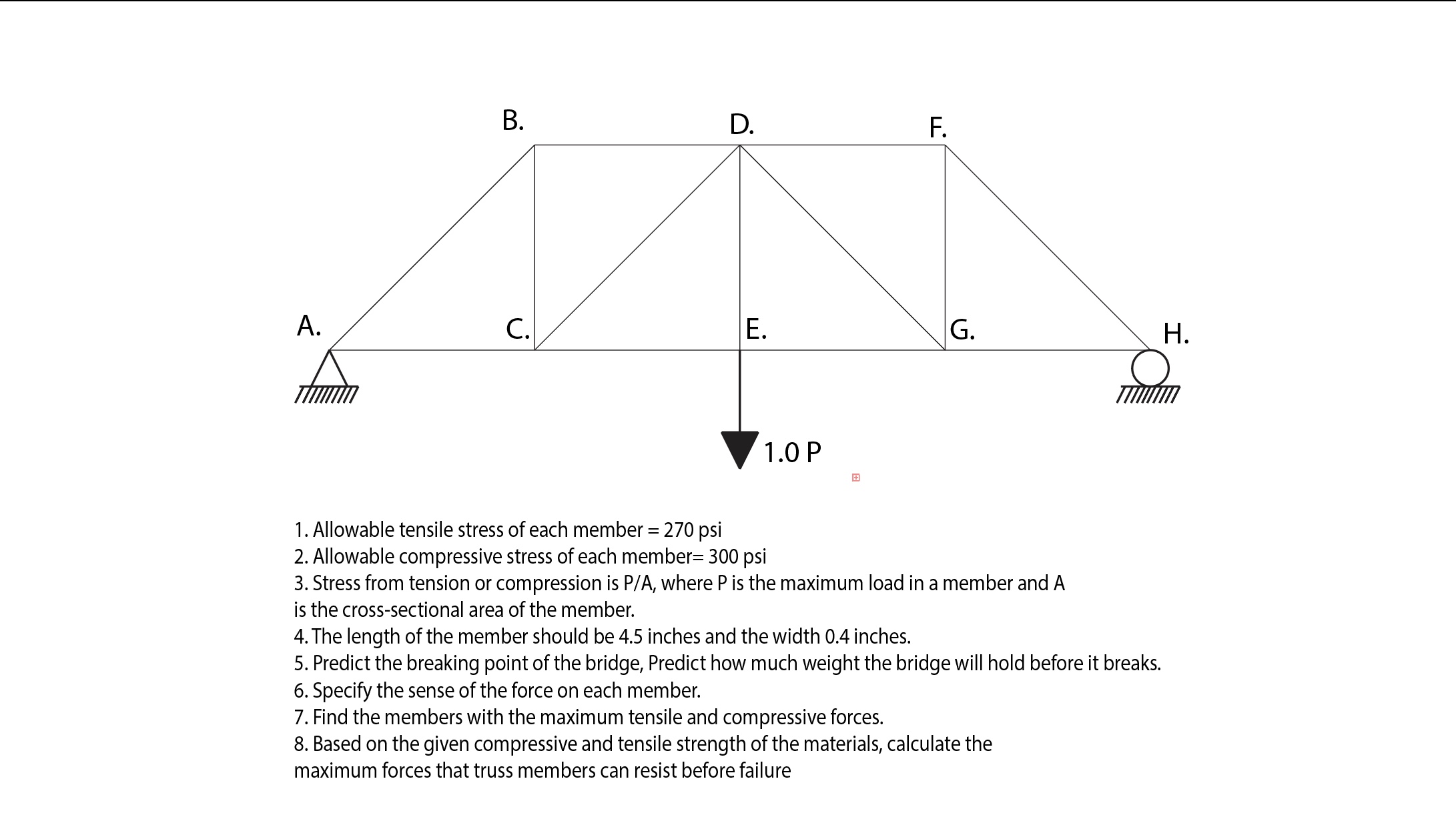 Solve for each member Allowable tensile stress of