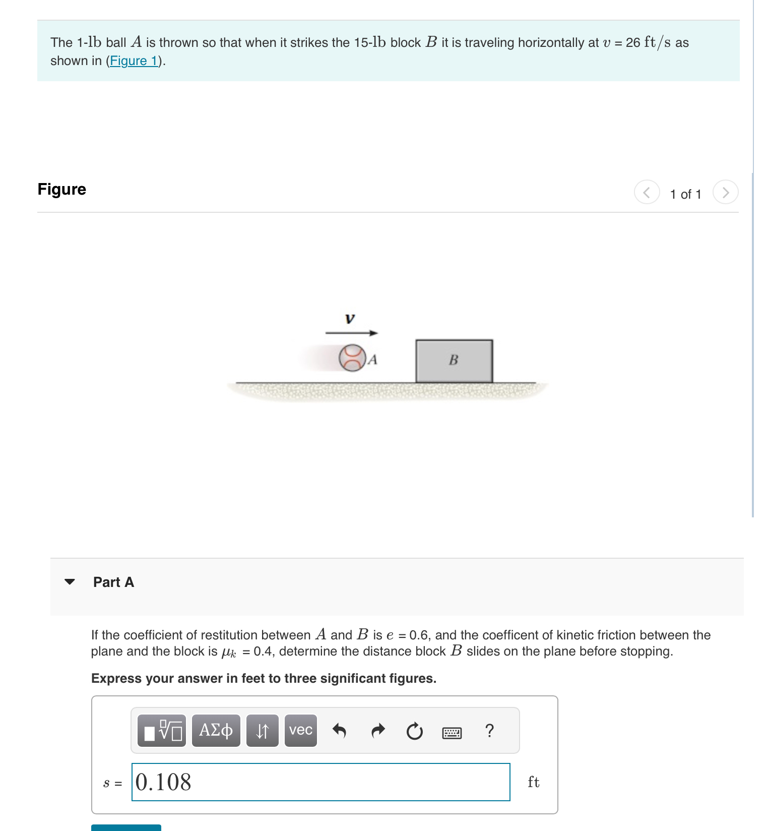 The 1 - l b ball A is thrown so that when it