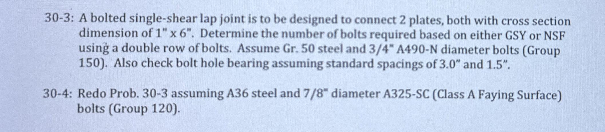 3 0 - 3 : A bolted single - shear lap joint is to