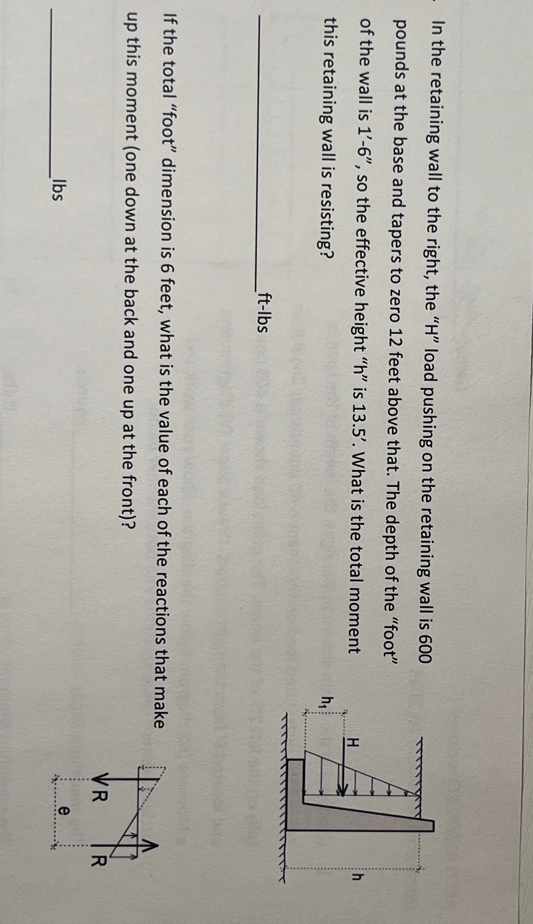 In the retaining wall to the right, the " H "