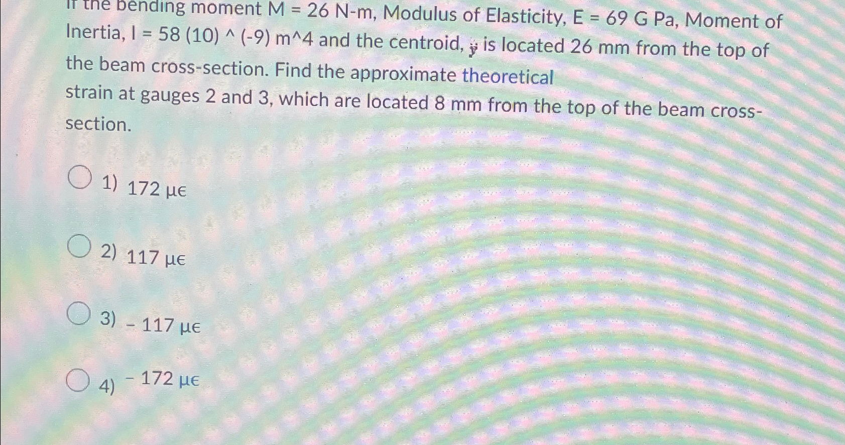 II the bending moment M = 2 6 N - m , Modulus of