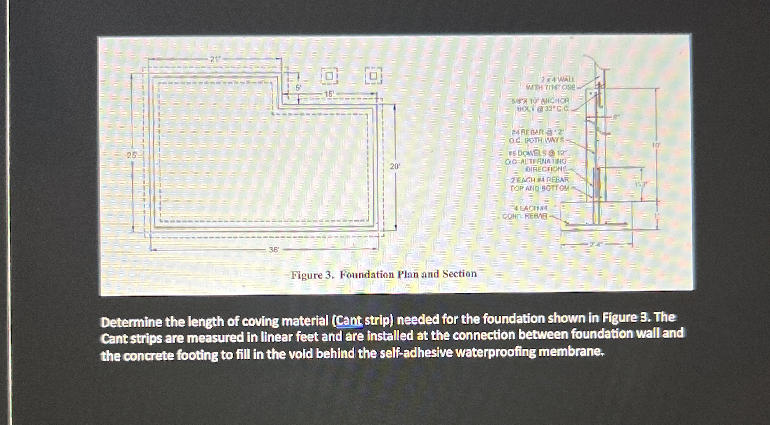 Figure 3 . Foundation Plan and Section Determine