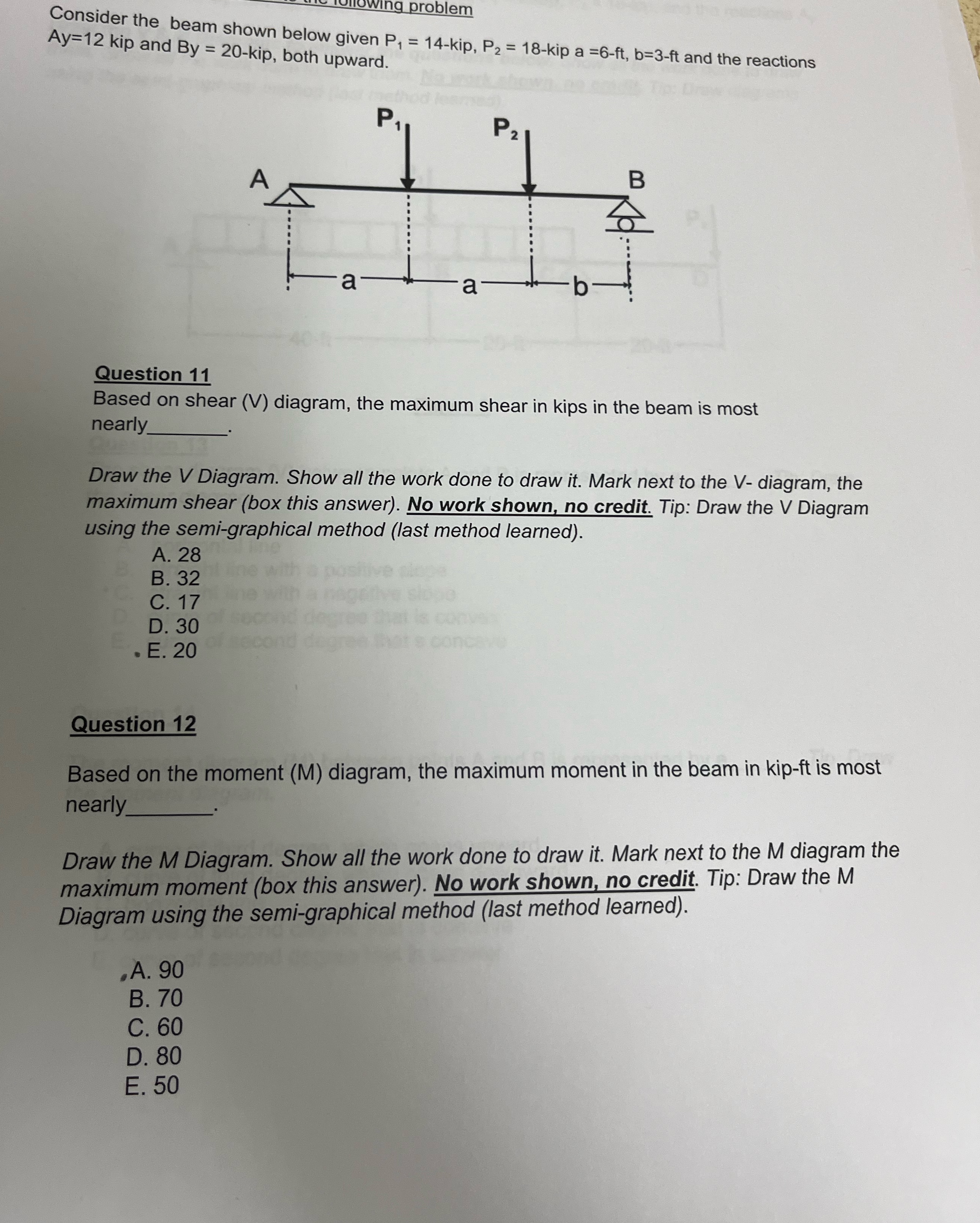 Consider A y = 1 2 kip A y = 1 2 kip and B y = 2