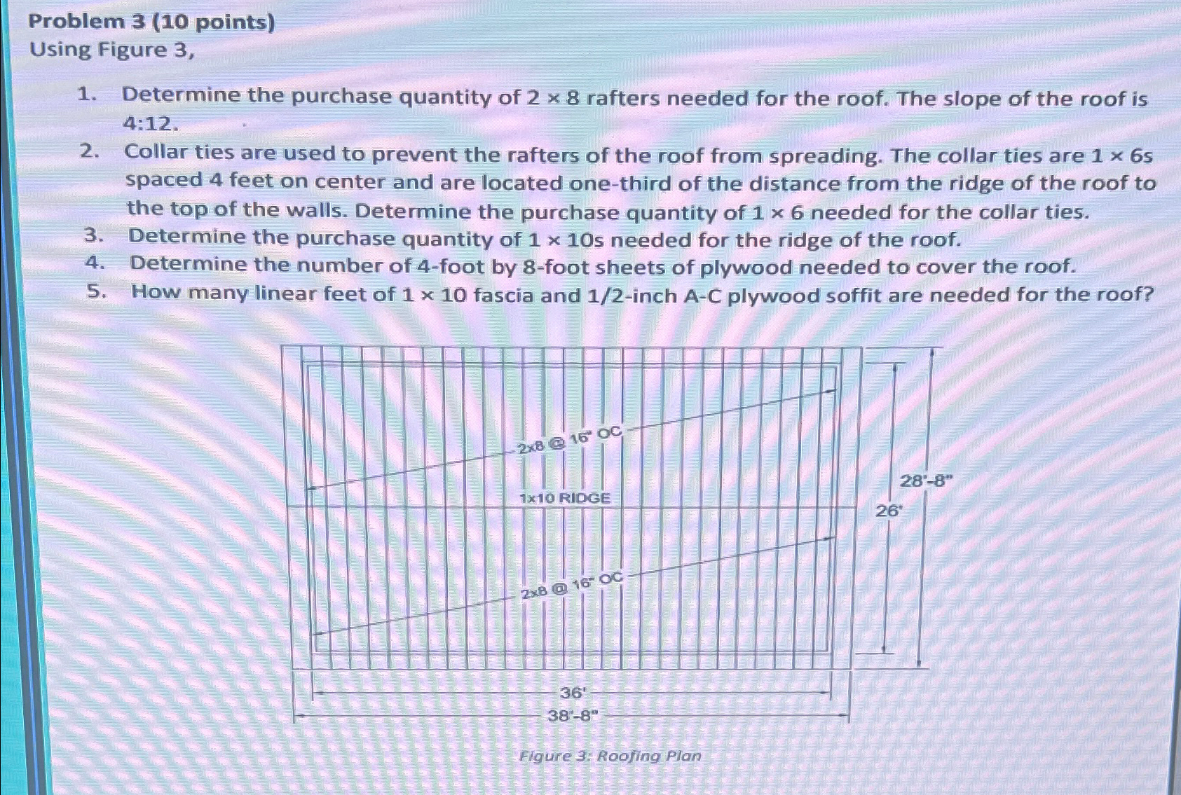 Please answer all parts. Problem 3 ( 1 0 points )