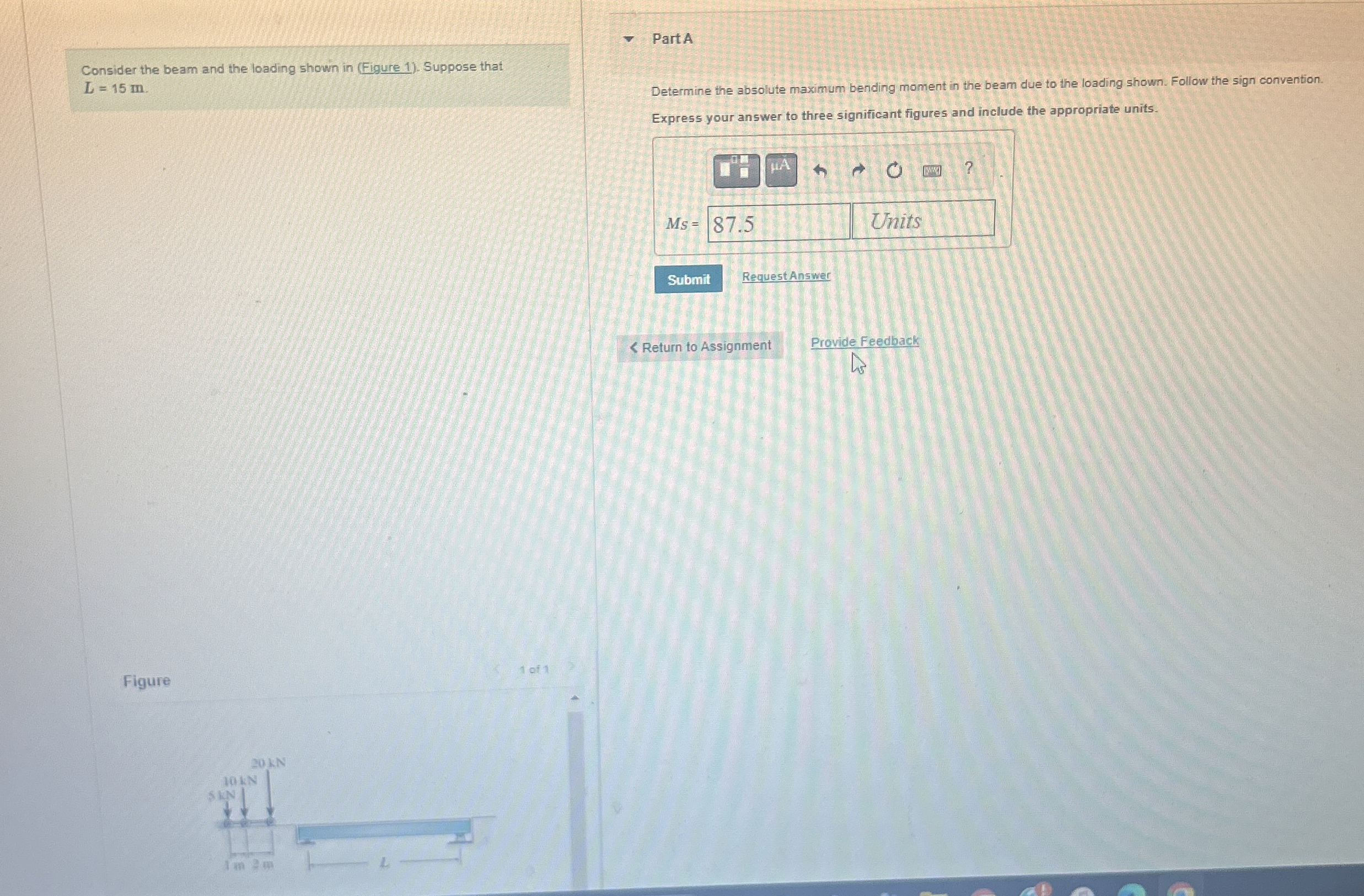 Consider the beam and the loading shown in (