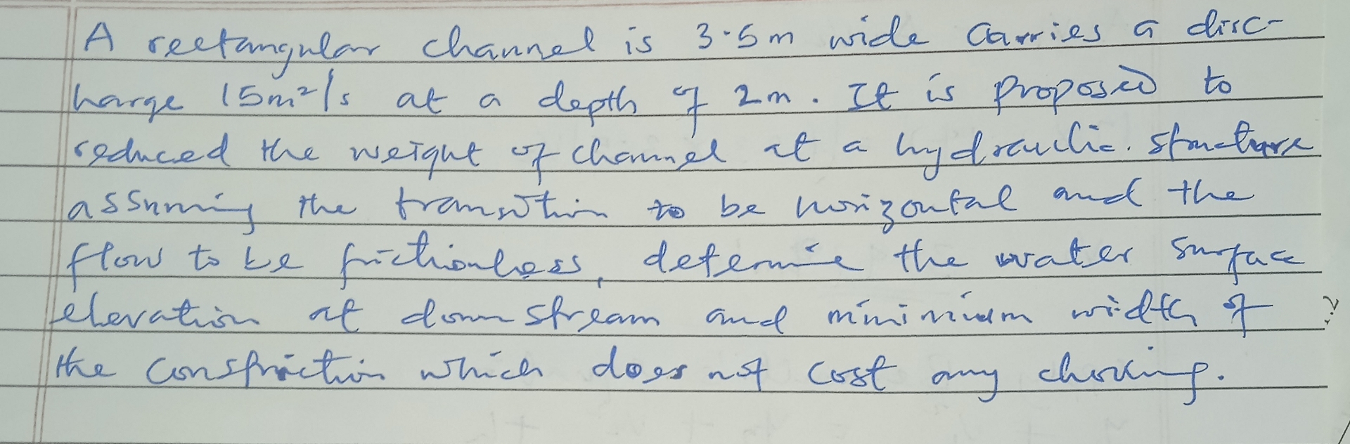 A rectangular channel is 3 . 5 m wide carries a