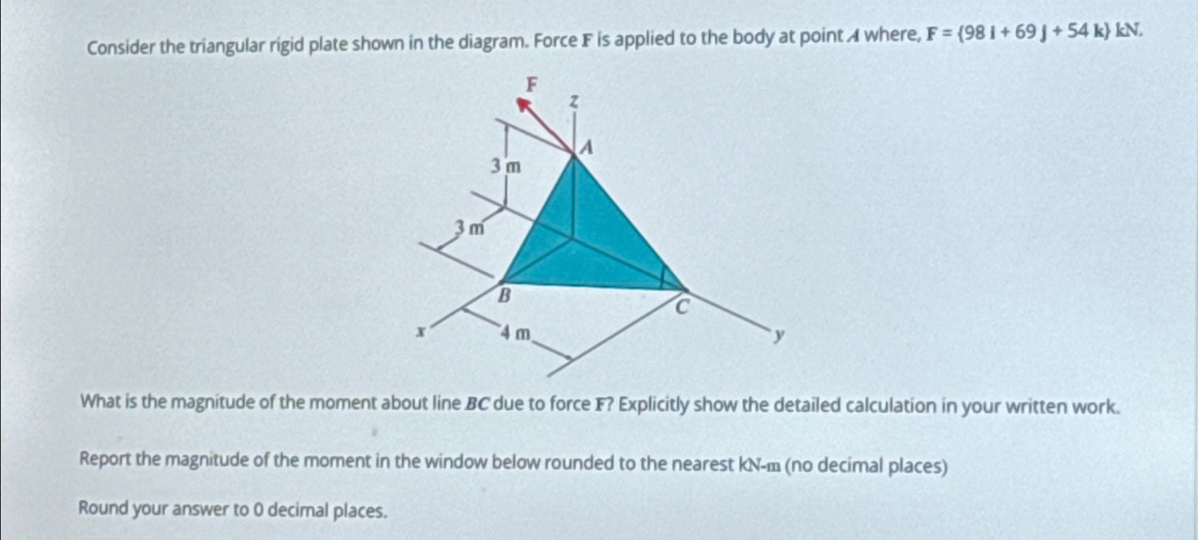 Consider the triangular rigid plate shown in the