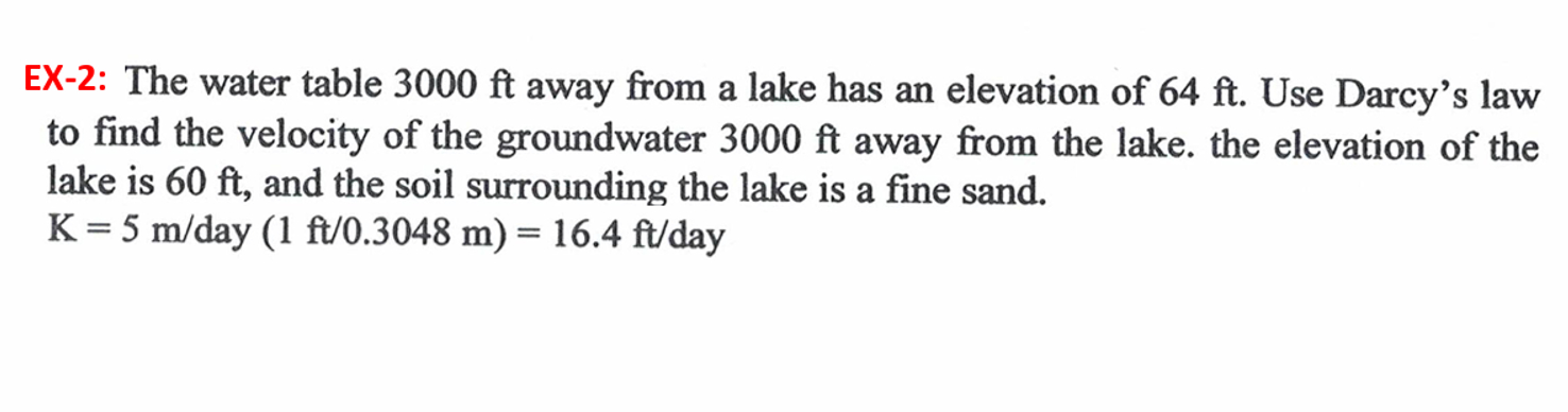 EX - 2 : The water table 3 0 0 0 f t away from a