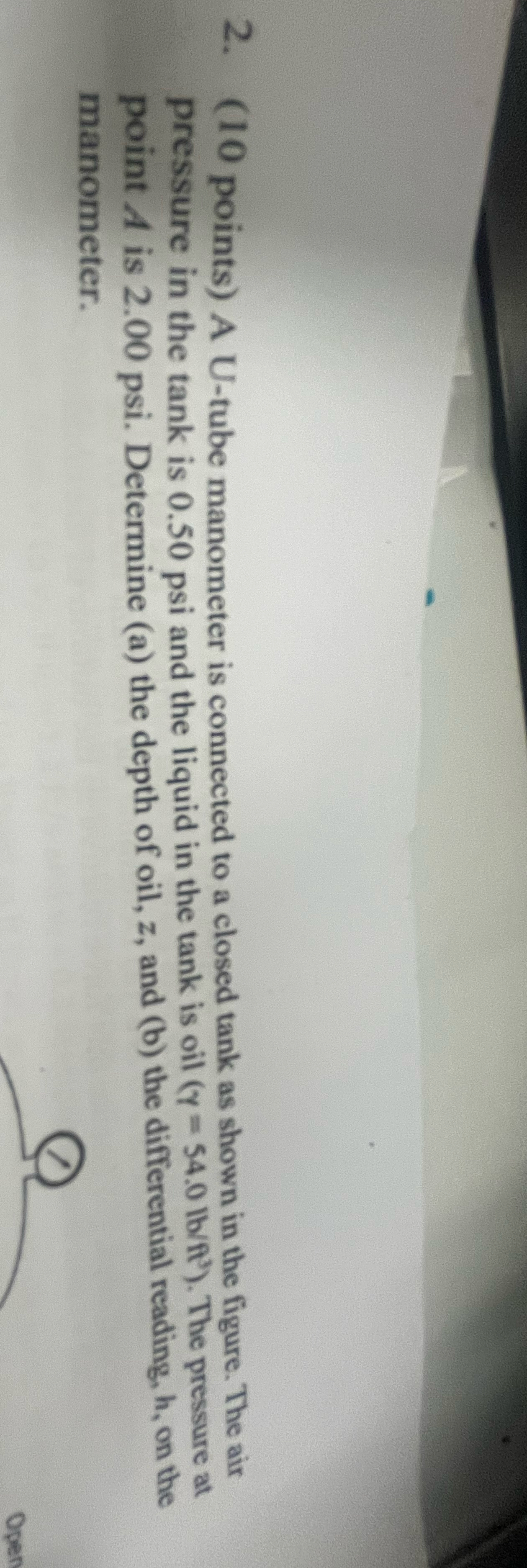 ( 1 0 points ) A U - tube manometer is connected
