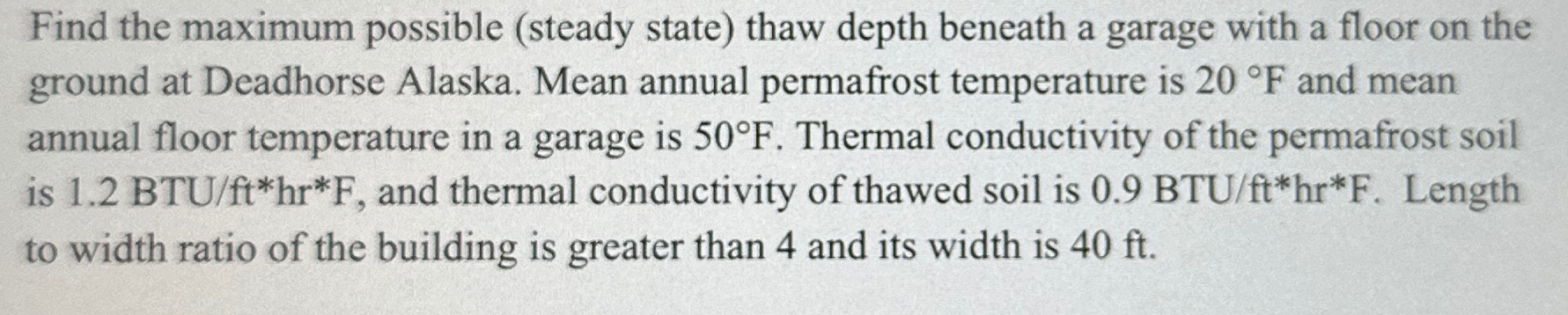 Find the maximum possible ( steady state ) thaw