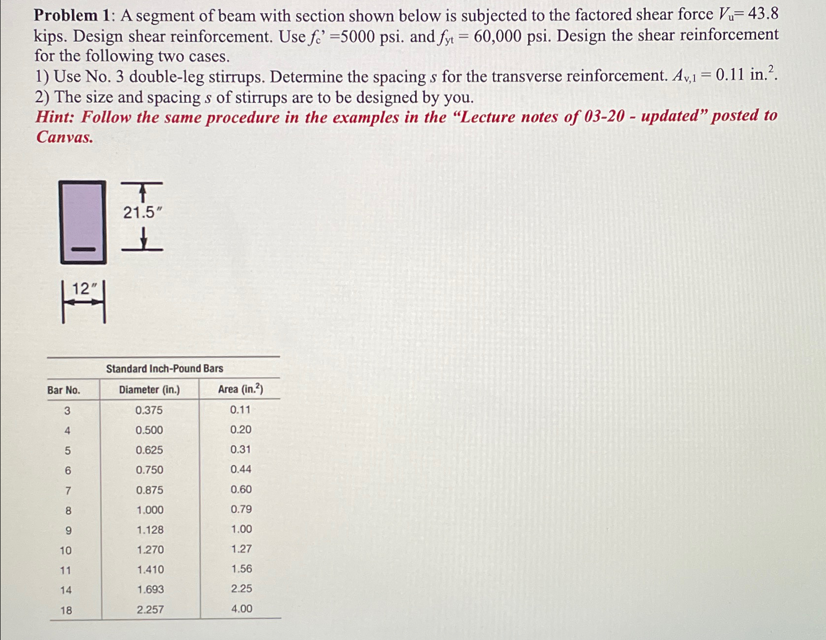 Problem 1 : A segment of beam with section shown