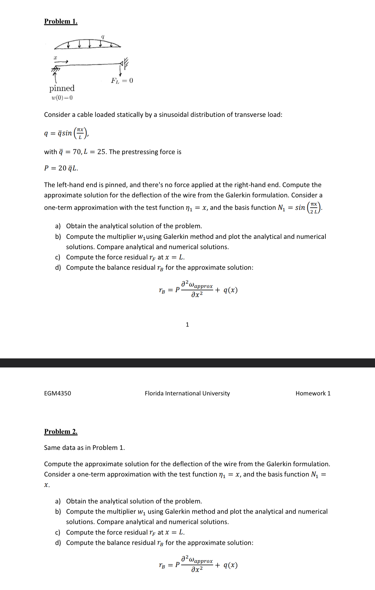 Use same data as Problem 1 need Problem 2