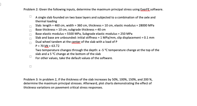 Problem 2 : Given the following inputs, determine