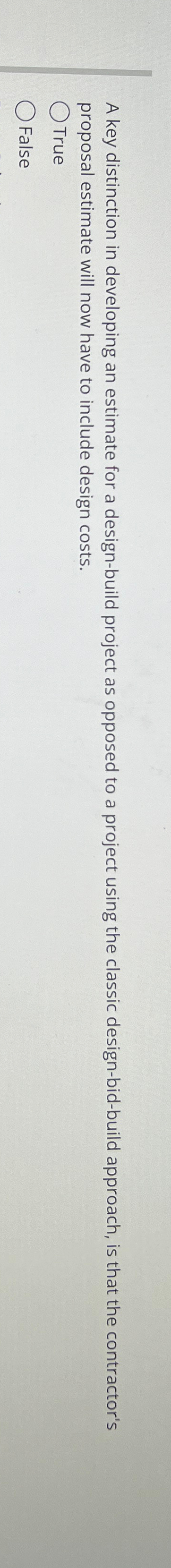 A key distinction in developing an estimate for a