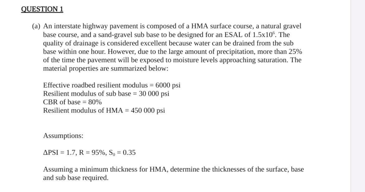 QUESTION 1 ( a ) An interstate highway pavement