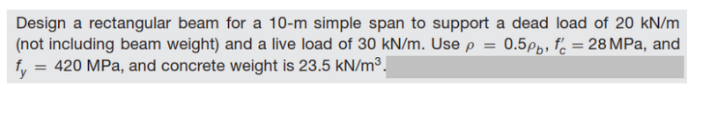 Design a rectangular beam for a 1 0 - m simple