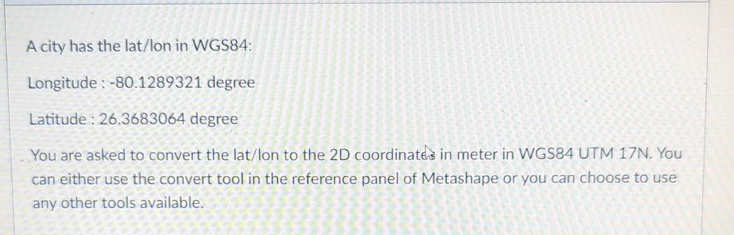 A city has the lat/lon in WGS84:\ Longitude :