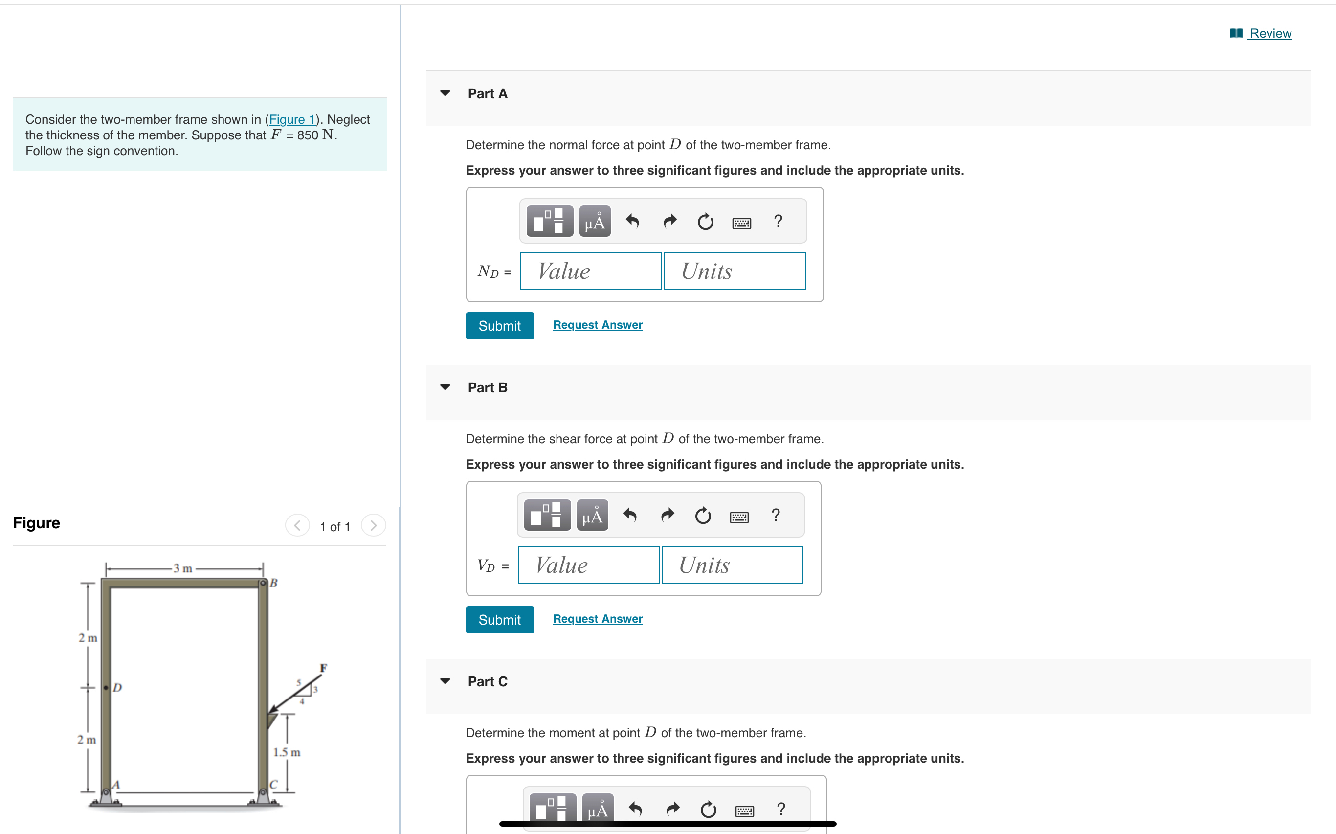 Review Part A Consider the two - member frame
