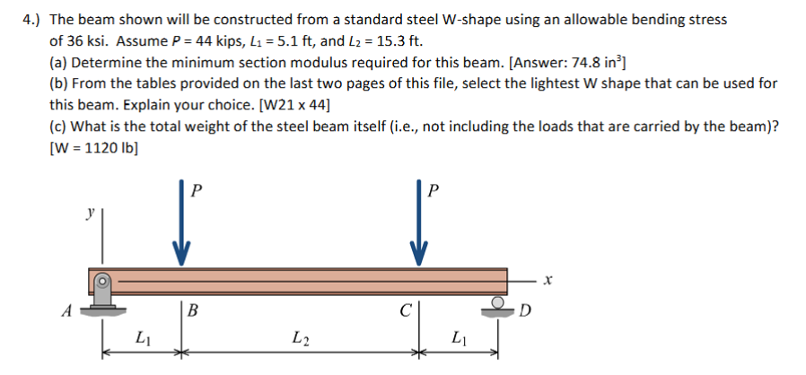 4 . P = 4 4 kips,L _ ( 1 ) = 5 . 1 ft , and L _ (