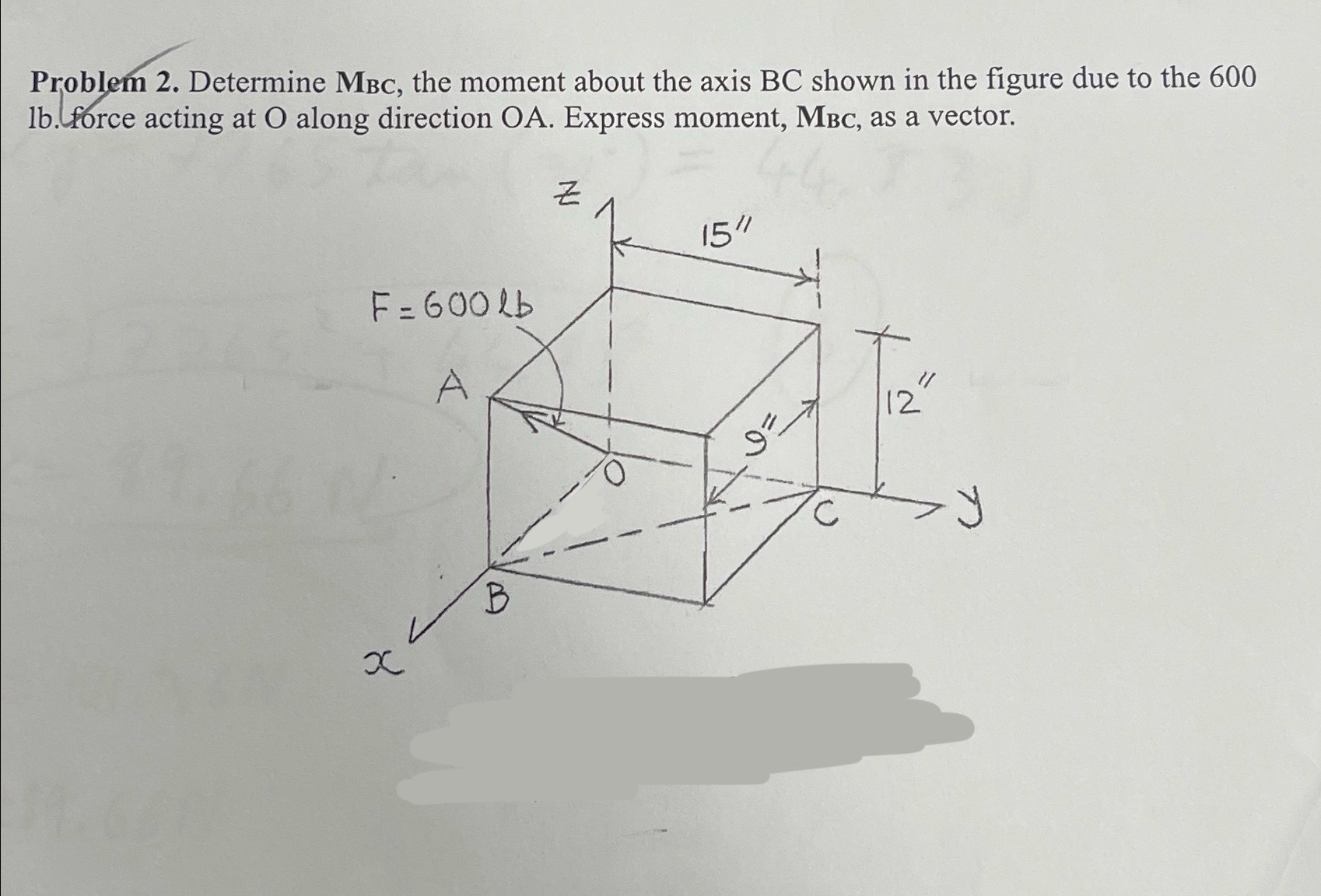 Problem 2 . Determine M B C , the moment about