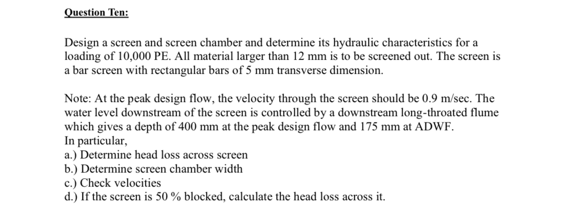 Question Ten: Design a screen and screen chamber