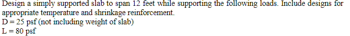 Design a simply supported slab to span 1 2 feet