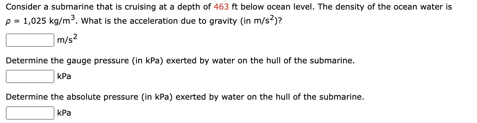 Consider a submarine that is cruising at a depth