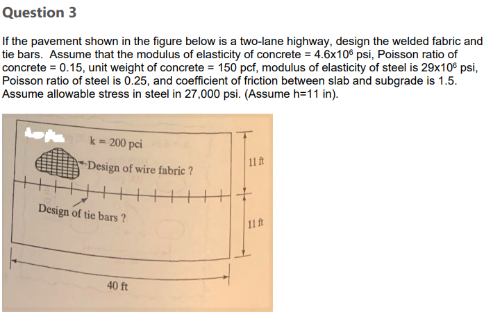 Question 3 If the pavement shown in the figure