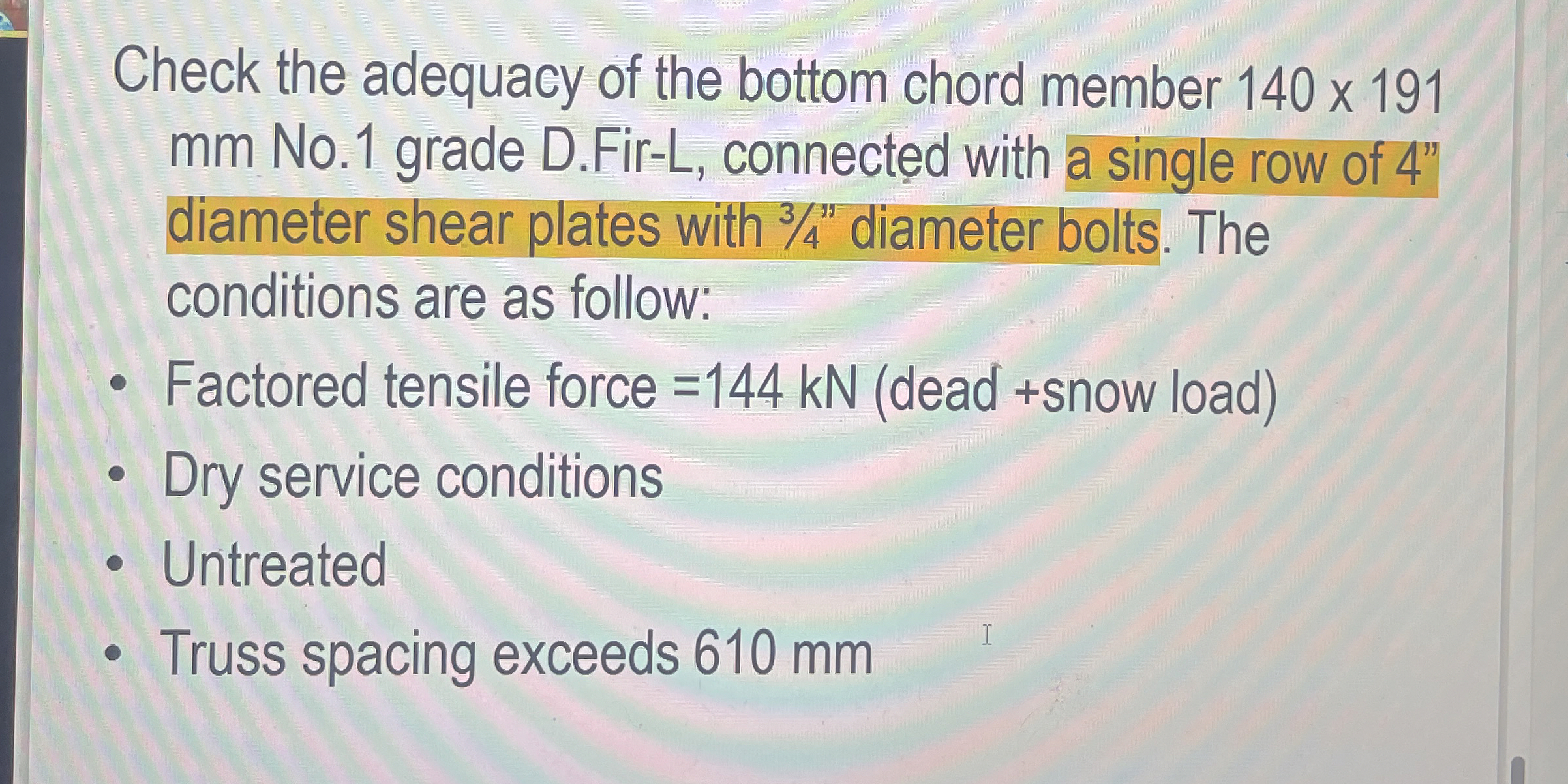 Check the adequacy of the bottom chord member 1 4