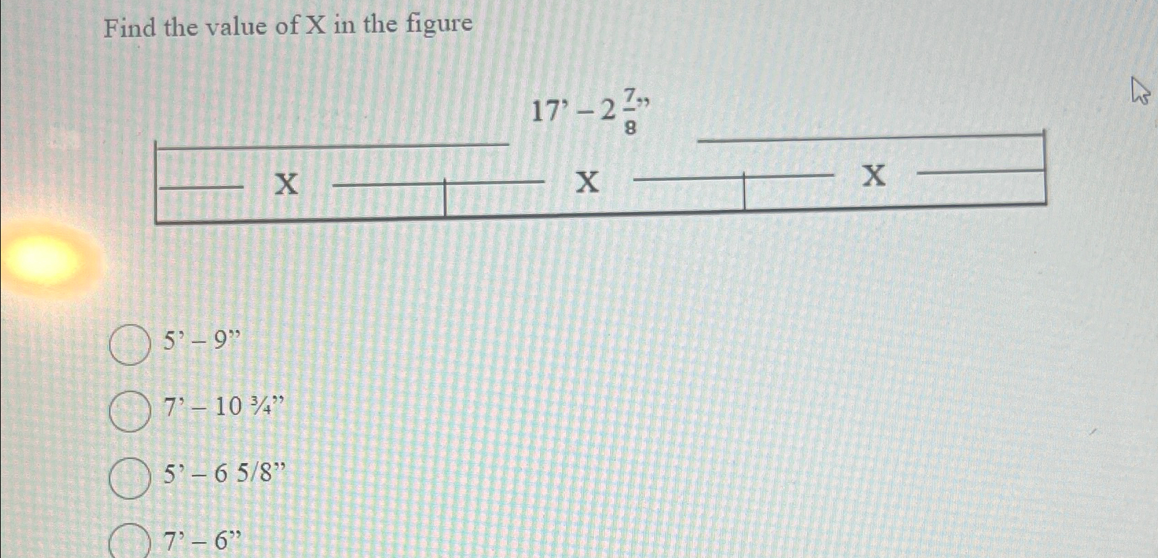 Find the value of x in the figure 5 ' - 9 ' 7 ' -