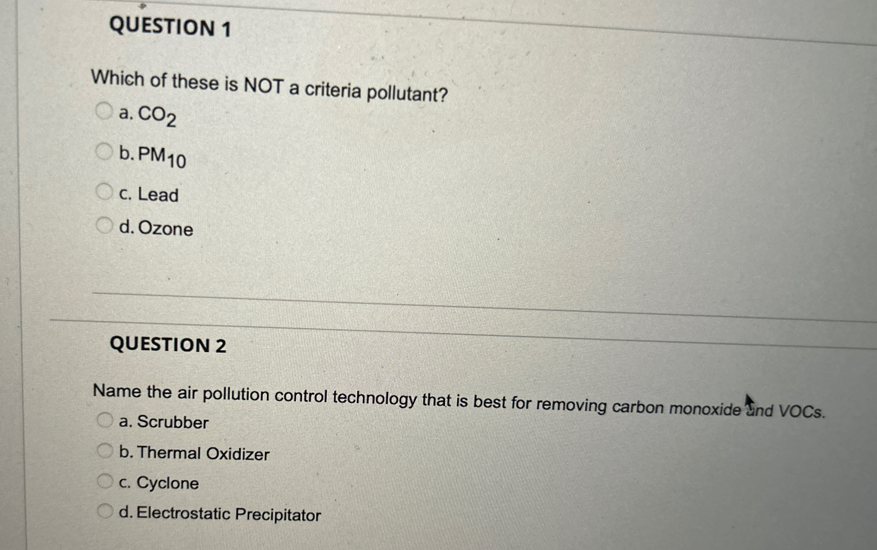 QUESTION 1 Which of these is NOT a criteria