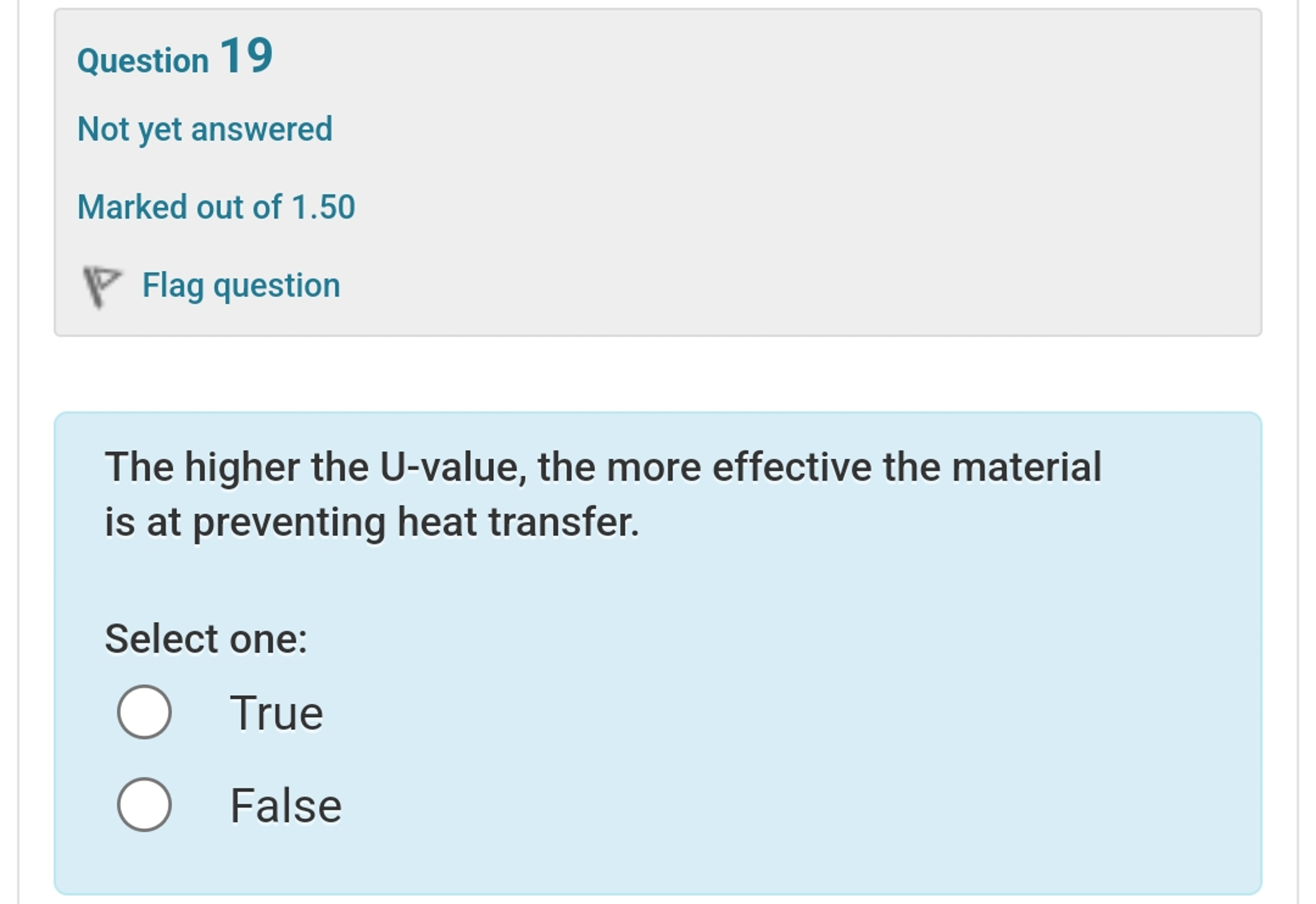 The higher the U - value, the more effective the