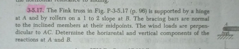3 5 . 1 7 . The Fink truss in Fig. P - 3 - 5 . 1