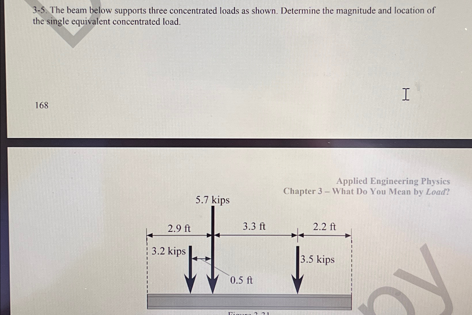 3 - 5 . The beam below supports three