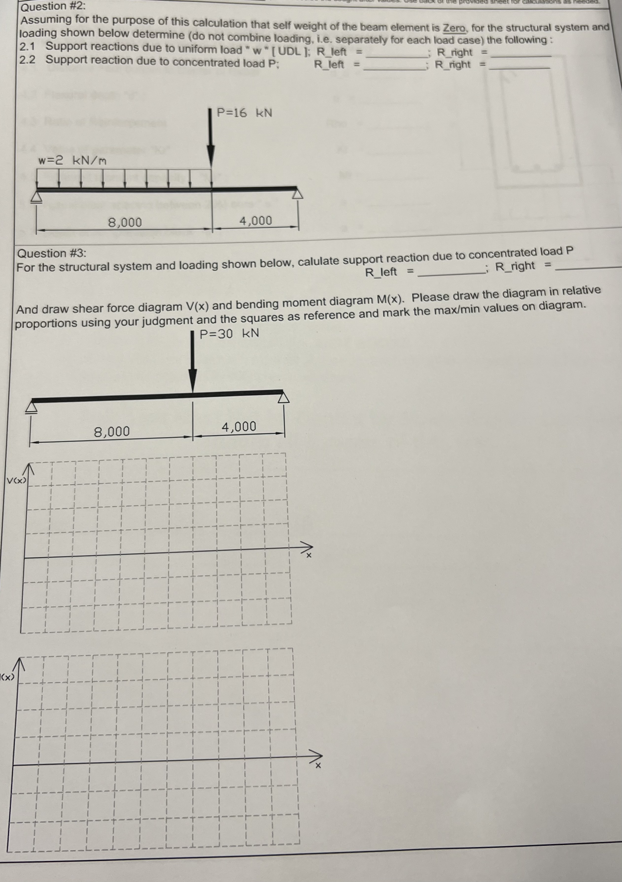 Question # 2 : Assuming for the purpose of this