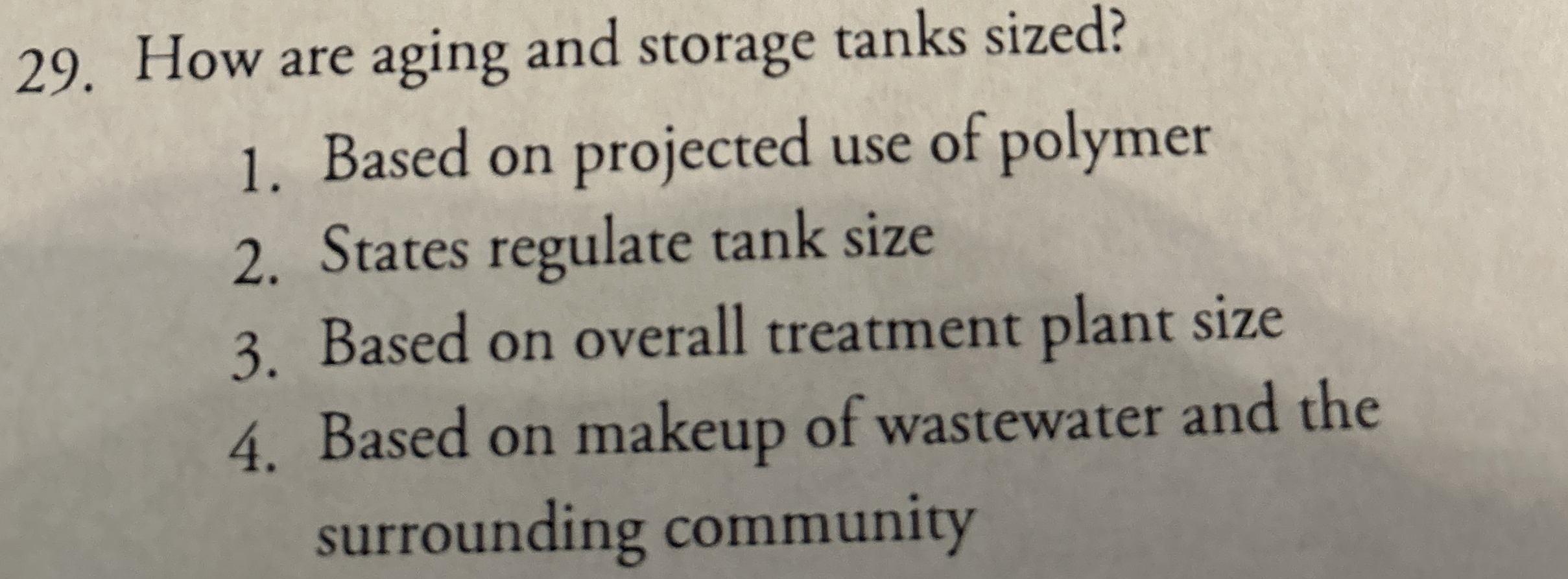 How are aging and storage tanks sized? Based on