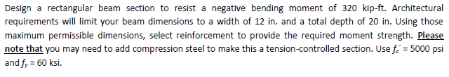 Design a rectangular beam section to resist a