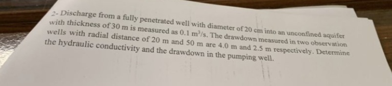 2 - Discharge from a fully penetrated well with