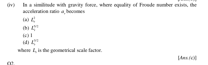 ( iv ) In a similitude with gravity force, where