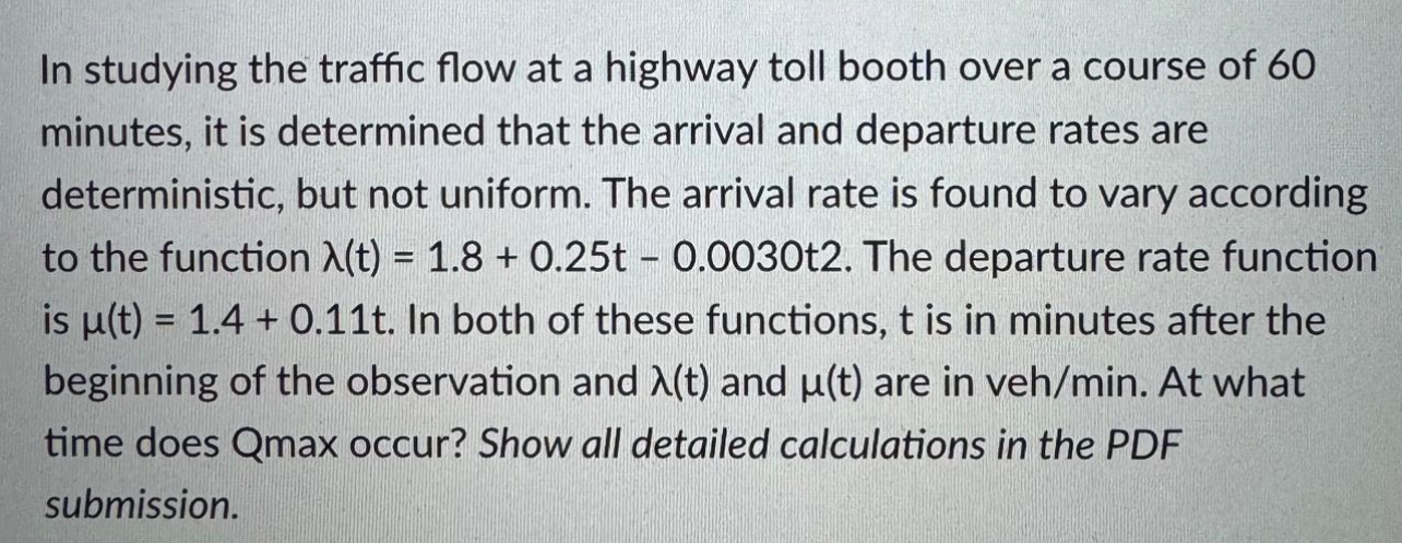 In studying the traffic flow at a highway toll